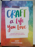 Craft A Life You Love